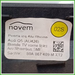 Finitura Decorativa Porta Anteriore Sinistro SX AUDI Q5 FYB SUV 5 Porte 80A867409MXT2 2016 2021