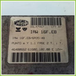 Centralina Motore Iniezione ECU MAGNETI MARELLI IAW16F.EB FIAT PUNTO 1a Serie 55 6 SPEED 46480662 Benzina 1993 1999