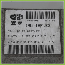 Centralina Motore Iniezione ECU MAGNETI MARELLI IAW16F.E3 FIAT PUNTO 1a Serie 46545152 1993 1999