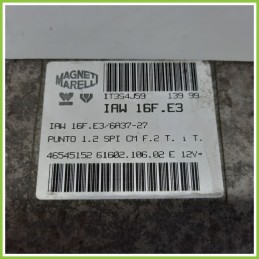 Centralina Motore Iniezione ECU MAGNETI MARELLI IAW16F.E3 FIAT PUNTO 1a Serie 46545152 1993 1999