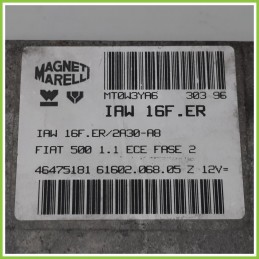 Centralina Motore Iniezione ECU MAGNETI MARELLI IAW16F.ER FIAT CINQUECENTO NM 1.1 46475181 1992 1999